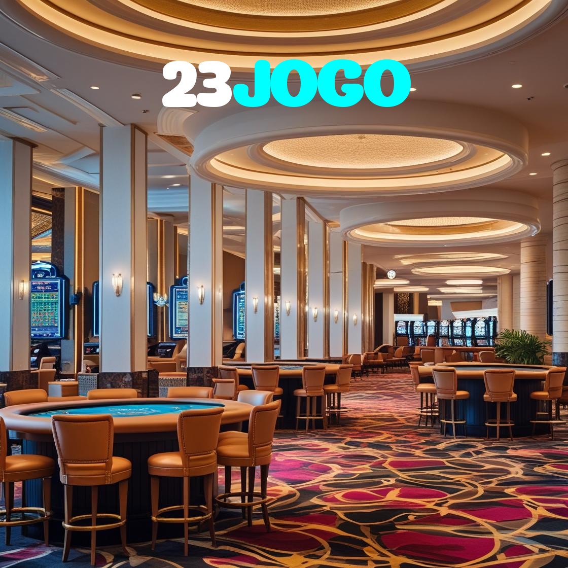23JOGO:Jogue poker, slots e aposte no futebol ao vivo com confiança!