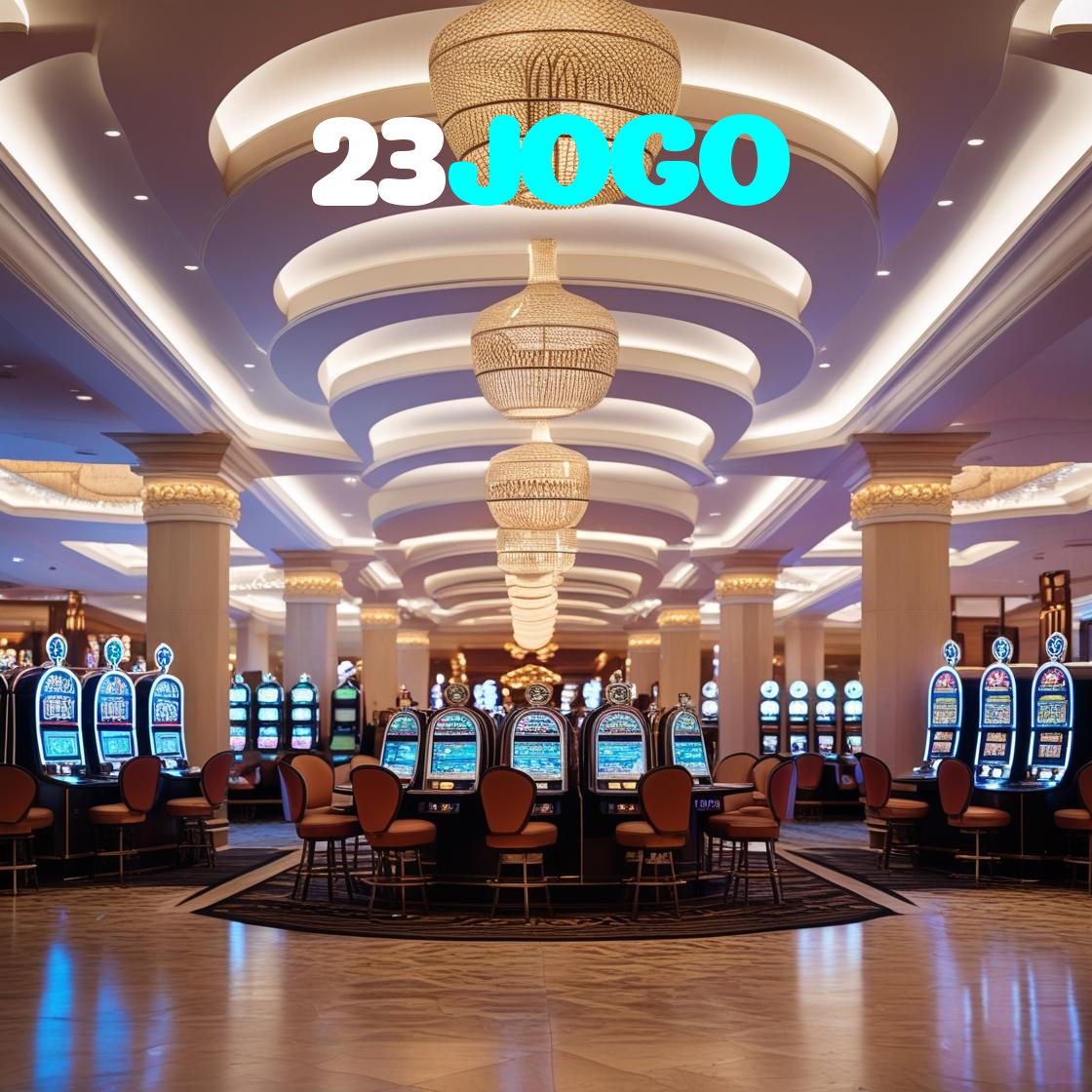 23JOGO:Jogue poker, slots e aposte no futebol ao vivo com confiança!